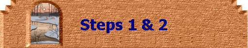 Steps 1 & 2