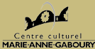 Centre culturel Maire-Anne-Gaboury