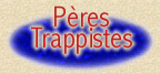 Pères Trappistes