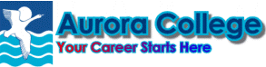 Aurora College! Your Career Starts Here!
