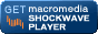 Get Macromedia Shockwave Player!