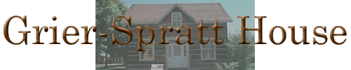 Grier-Spratt House Title.gif (22736 bytes)