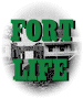 FORT LIFE