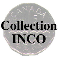 La collection de monnaie INCO