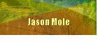 Jason Mole