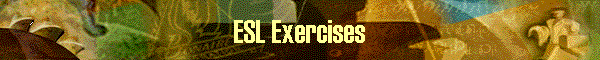 ESL Exercises