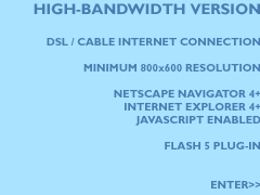 Click here to enter the high bandwidth version of the site.