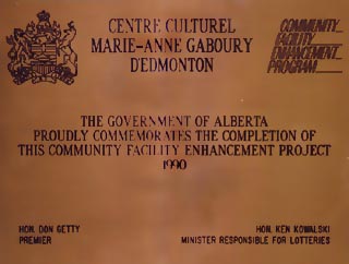 THE GOVERNMENT OF ALBERTA PROUDLY COMMEMORATES THE COMPLETION OF THIS COMMUNITY FACILITY ENHANCEMENT PROJECT 1990