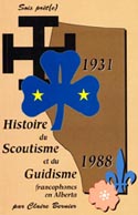 Histoire du Scoutisme et du Guidisme francophones en Alberta 1931-1988