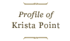 Profile of Krista Point