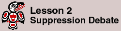 Lesson 2: Supression Debate