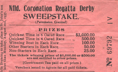 Nfld. Coronation Regatta Derby Sweepstake. Prizes: Quickest Time in 6 Oared Race... $1,000.00; Quickest Time in 4 Oared Race... 500.00; Winning Boat in Each Race... 100.00
