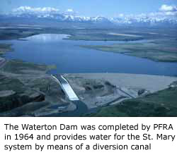 Waterton Dam was completed by PFRA in 1964