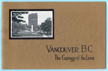 Vancouver : The Gateway of the Lions