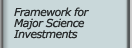 Framework for Major Science Investments