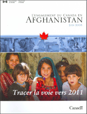 Photo : Page couverture de L'engagement du Canada en Afghanistan : Tracer la voie vers 2011