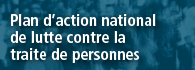 Plan d'action national de lutte contre la traite de personnes