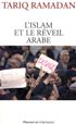 L'Islam et le reveil arabe - Tariq Ramanda (French only)