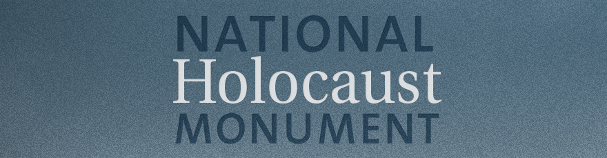 National Holocaust Monument - Call for Nominations