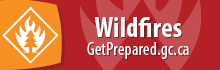 Wildfires: GetPrepared.gc.ca