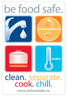 be food safe - clean, separate, cook, chill