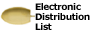 Electronic Distribution List