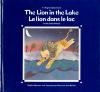 Couverture du livre THE LION IN THE LAKE = LE LION DANS LE LAC