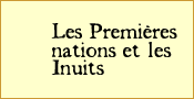 Les Premières nations et les Inuits