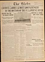 Empress Carries Almost 1000 Passengers to the Bottom of the St. Lawrence River, May 30, 1914, The Globe,Toronto, Ont.