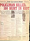 Policeman Killed 100 Hurt in Riot, July 2, 1935, The Leader-Post, Regina, Sask.