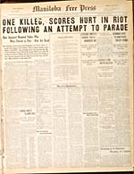 One Killed, Scores Hurt in Riot Following an Attempt to Parade, June 23, 1919, Manitoba Free Press, Winnipeg, Man.