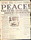 PEACE! November 11, 1918, The Citizen, Ottawa, Ont., Extra