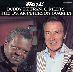 Cover of the album: Hark: Buddy De Franco Meets the Oscar Peterson Quartet