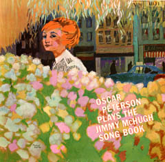 Cover of the album: Oscar Peterson Plays the Jimmy McHugh Song Book