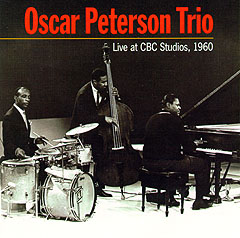 Cover of the album:  Oscar Peterson Trio Live at CBC Studios, 1960