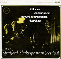 Cover of the album:  Oscar Peterson Trio At the Stratford Shakespearean Festival