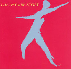 Cover of the album:   The Astaire Story
