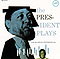 Cover of the album: The President Plays with the Oscar Peterson Trio