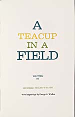 Title page of book, A TEACUP IN A FIELD