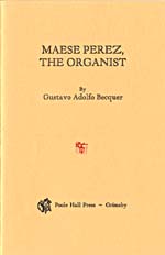 Frontispice et page de titre du livre MAESE PEREZ, THE ORGANIST