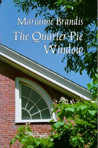 Page couverture tirée de Marianne Brandis - « The Quarter-Pie Window »