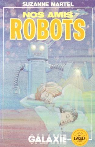 Page couverture tirée de Suzanne Martel - « Nos amis robots »