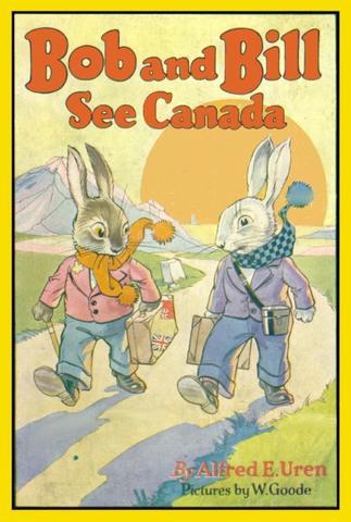 Page couverture tirée de Alfred E. Uren - « Bob and Bill See Canada : A Travel Story in Rhyme for Boys and Girls »