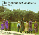 Book cover: Joanne Flint - "The Mennonite Canadians"