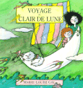Couverture de livre : Marie-Louise Gay - « Voyage au clair de lune »