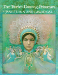 Couverture de livre : Janet Lunn - « The Twelve Dancing Princesses »