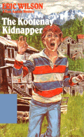 Book cover: Eric Wilson - "The Kootenay Kidnapper"