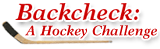 Backcheck: A Hockey Challenge